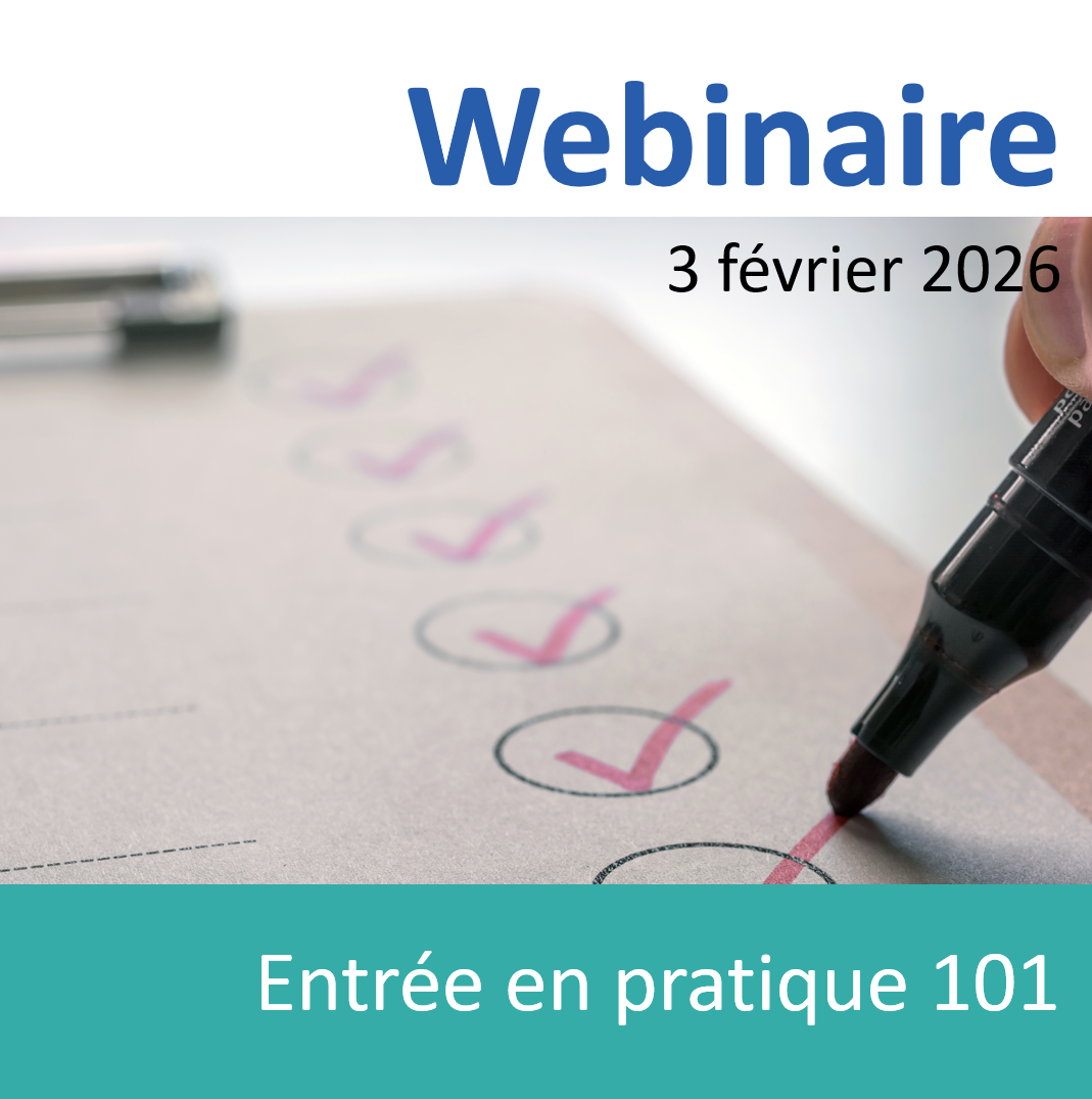 Webinaire : Entrée en pratique 101